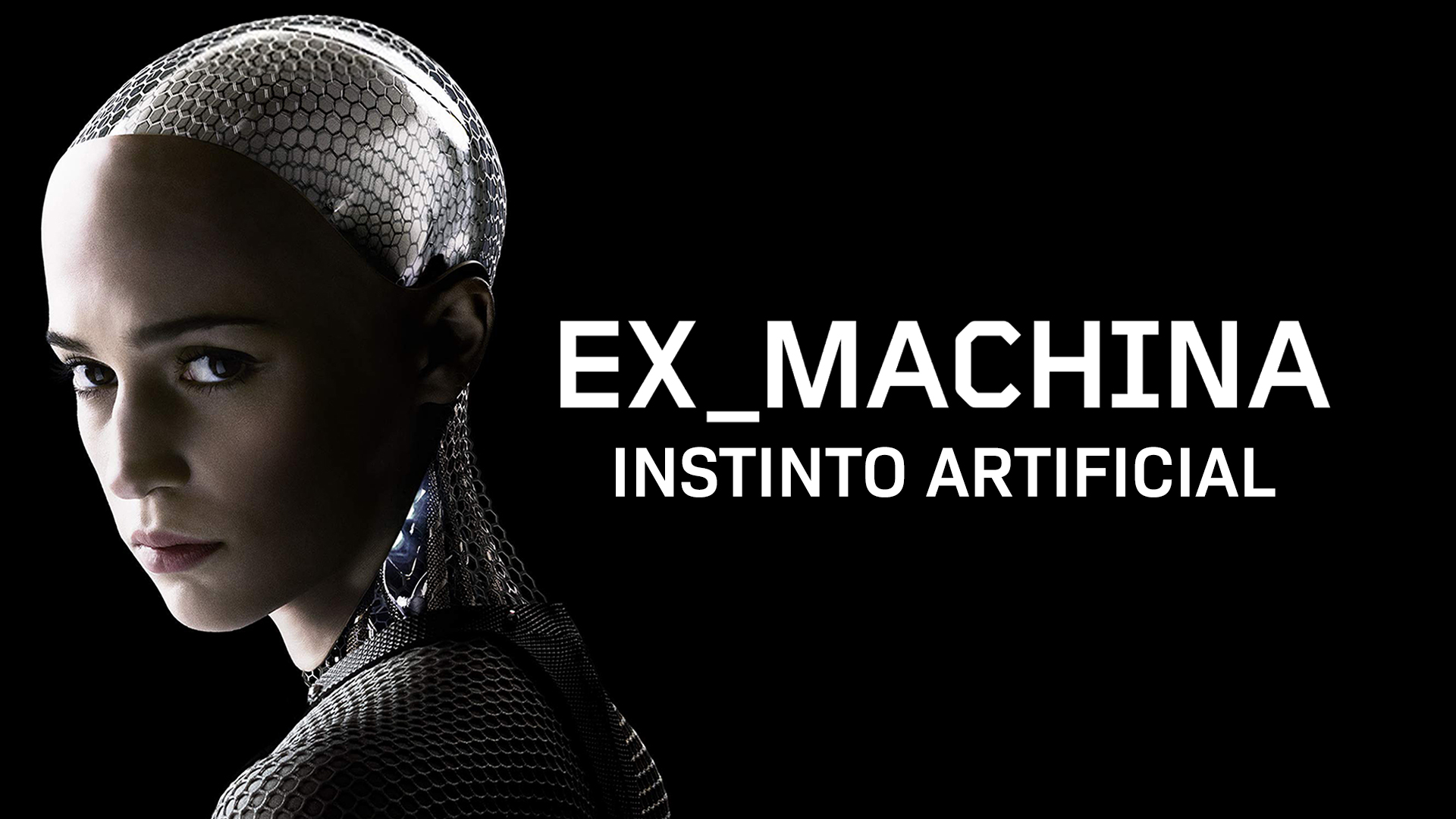 Ex Machina: Instinto Artificial